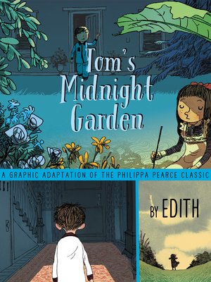 cover image of Tom's Midnight Garden Graphic Novel